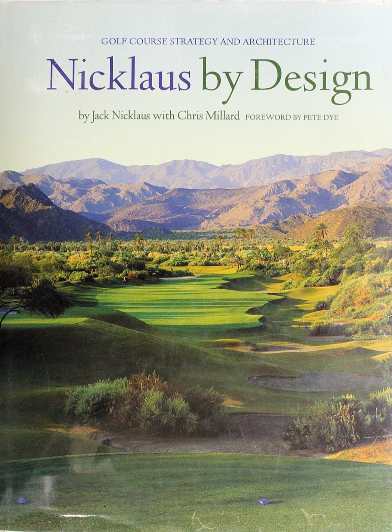 Nicklaus by Design: Golf Course Strategy and Architecture,Used