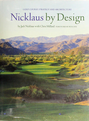 Nicklaus by Design: Golf Course Strategy and Architecture,Used