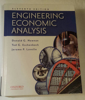 Engineering Economic Analysis,New