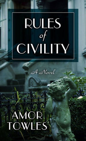 Rules Of Civility (LARGE PRINT EDITION),Used