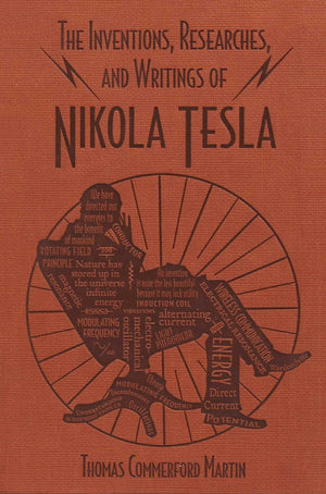 The Inventions, Researches, and Writings of Nikola Tesla (Word Cloud Classics),Used