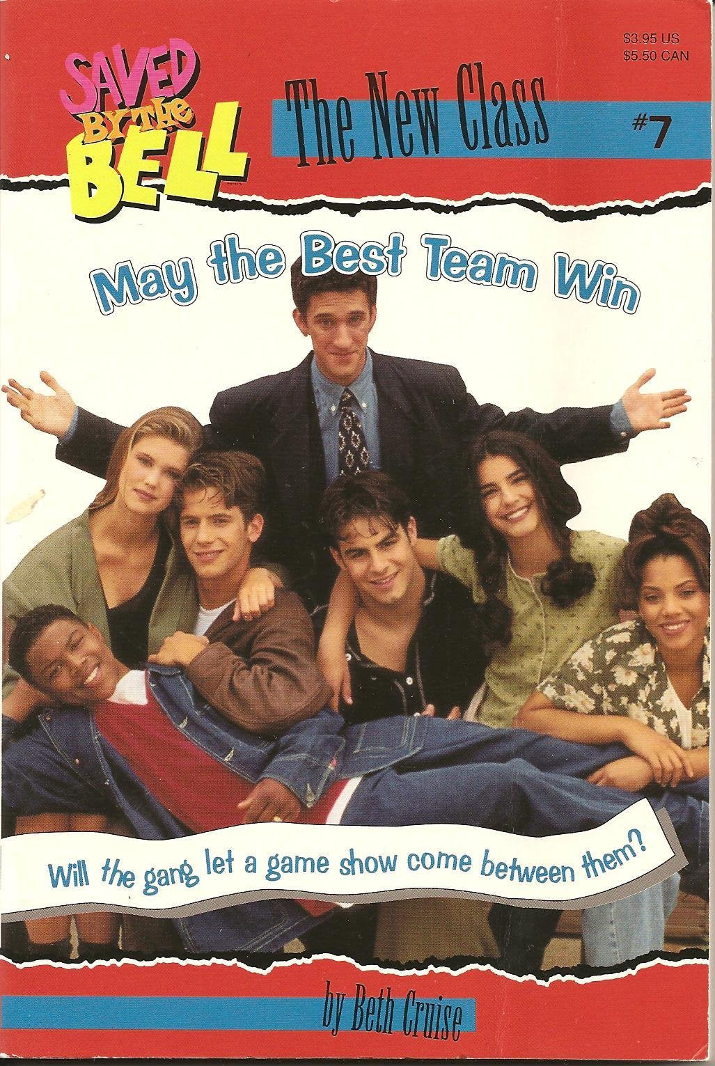 MAY THE BEST TEAM WIN (SAVED BY THE BELL THE NEW CLASS #7) (Saved by the Bell: New Class),Used