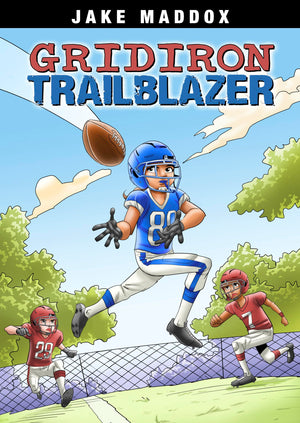 Gridiron Trailblazer (Jake Maddox Sports Stories),New