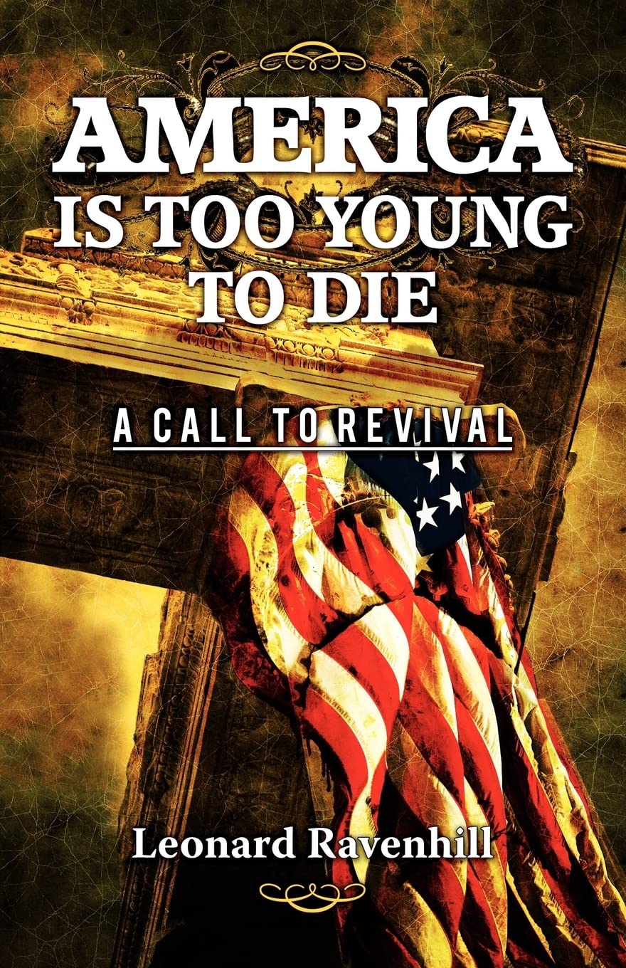 America Is Too Young To Die,New