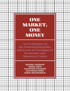 One Market, One Money: An Evaluation of the Potential Benefits and Costs of Forming an Economic and Monetary Union,Used