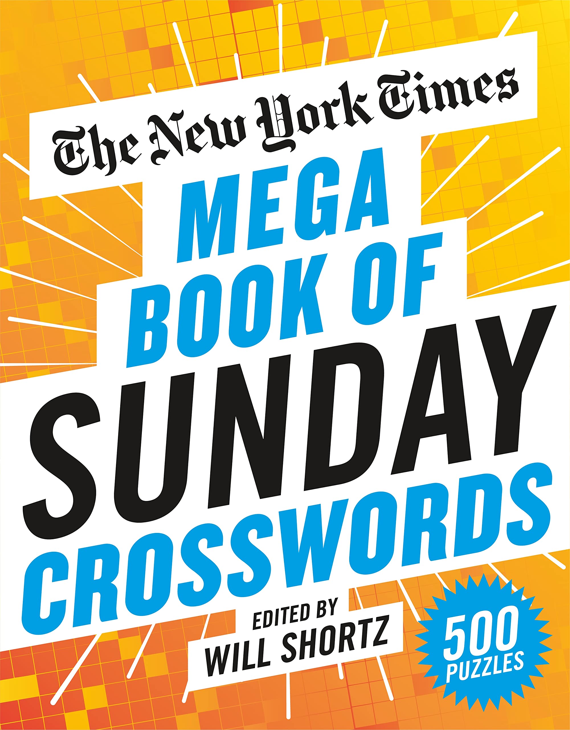 The New York Times Mega Book Of Sunday Crosswords: 500 Puzzles,New