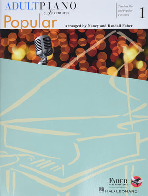 Adult Piano Adventures Popular Book 1  Piano Sheet Music  Timeless Hits & Favorites For Beginners  Includes Let It Be, My Heart