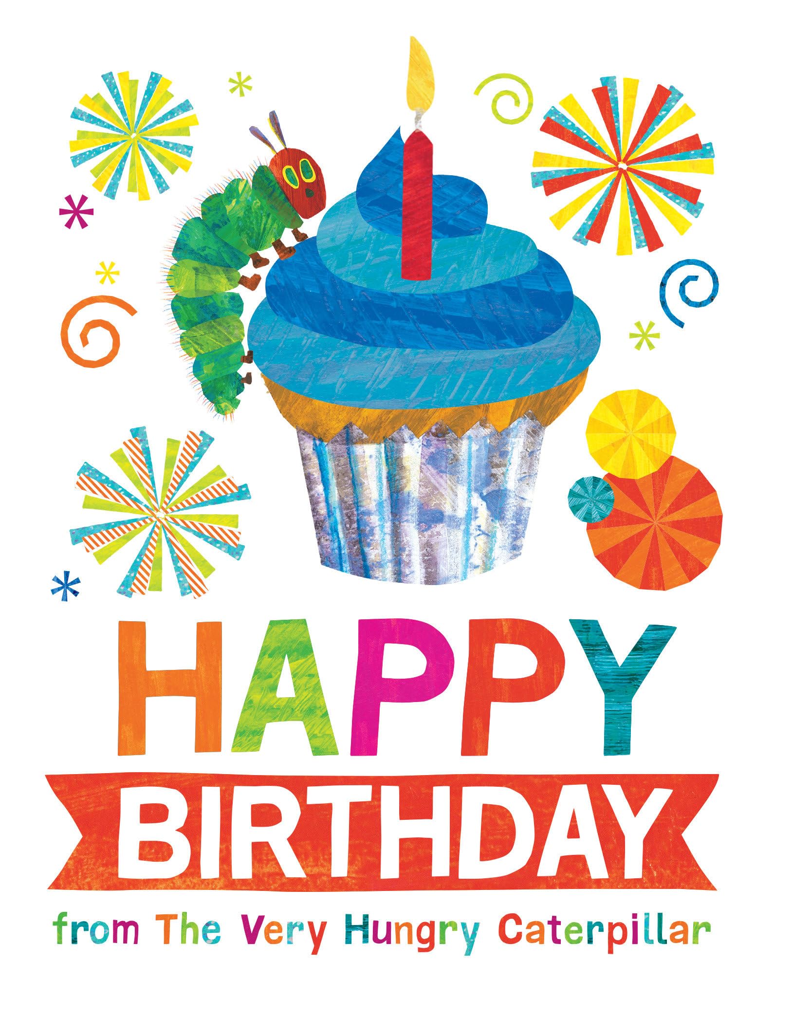 Happy Birthday from The Very Hungry Caterpillar (The World of Eric Carle),Used