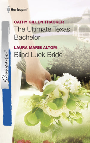 The Ultimate Texas Bachelor & Blind Luck Bride: An Anthology,Used
