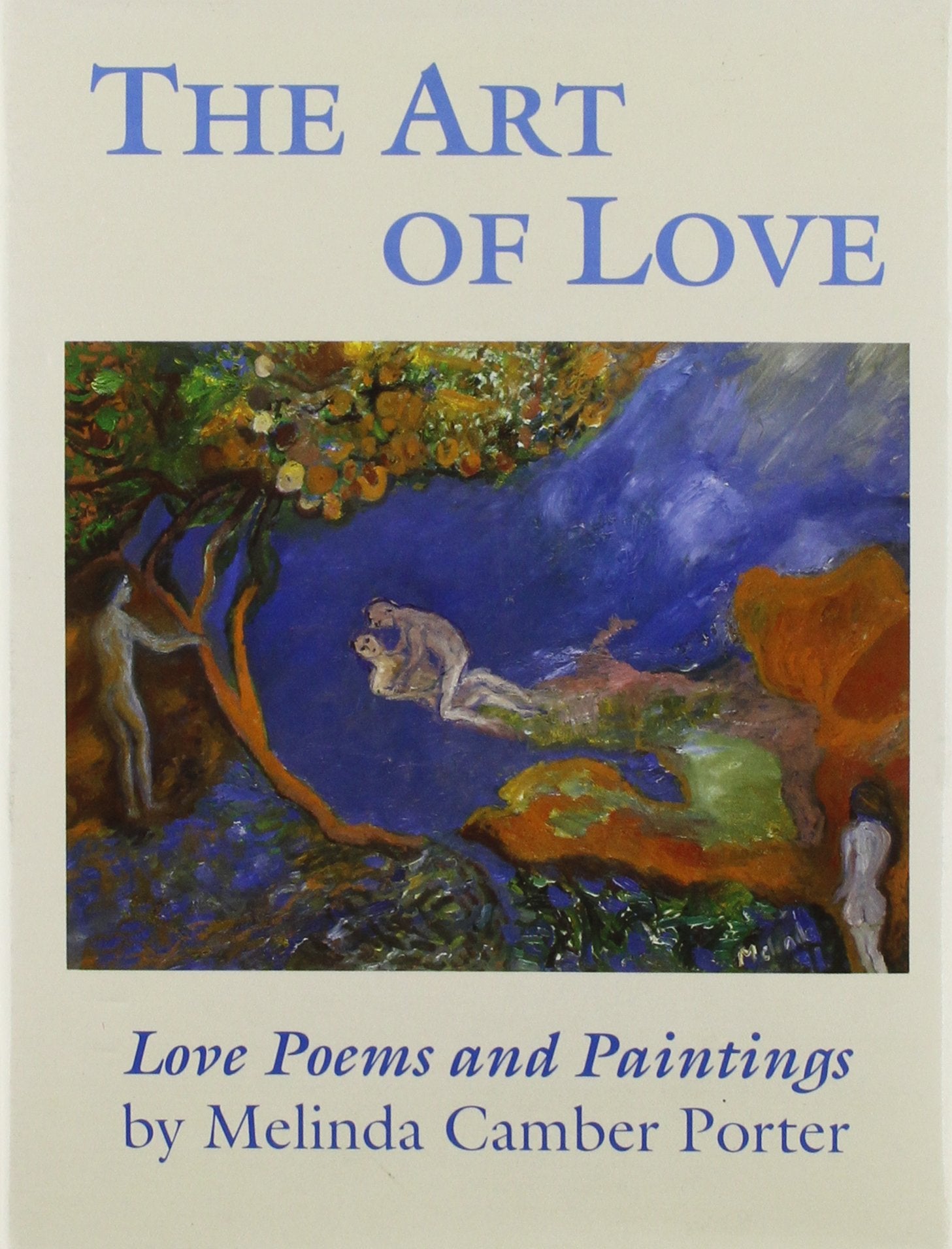 The Art Of Love: Love Poems And Paintings,Used