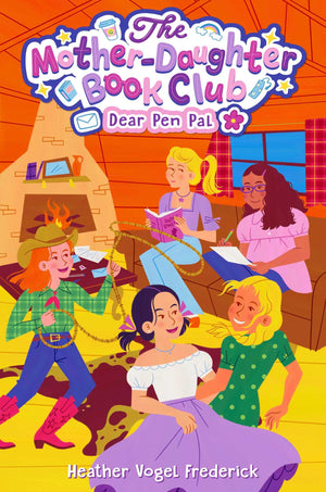 Dear Pen Pal (The MotherDaughter Book Club)