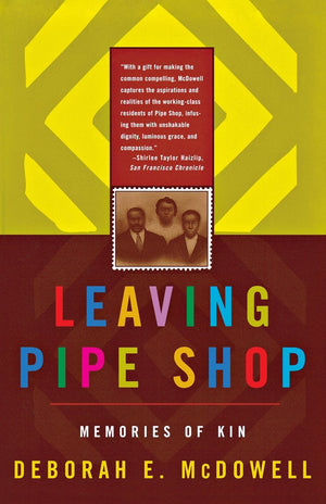 Leaving Pipe Shop: Memories of Kin,Used