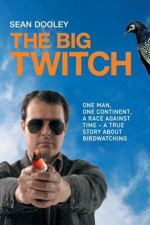 Big Twitch: One Man, One Continent, a Race Against TimeA True Story about Birdwatching,Used