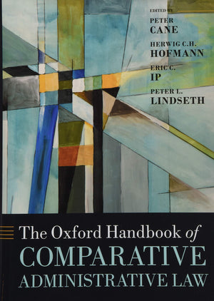 The Oxford Handbook of Comparative Administrative Law (Oxford Handbooks),Used