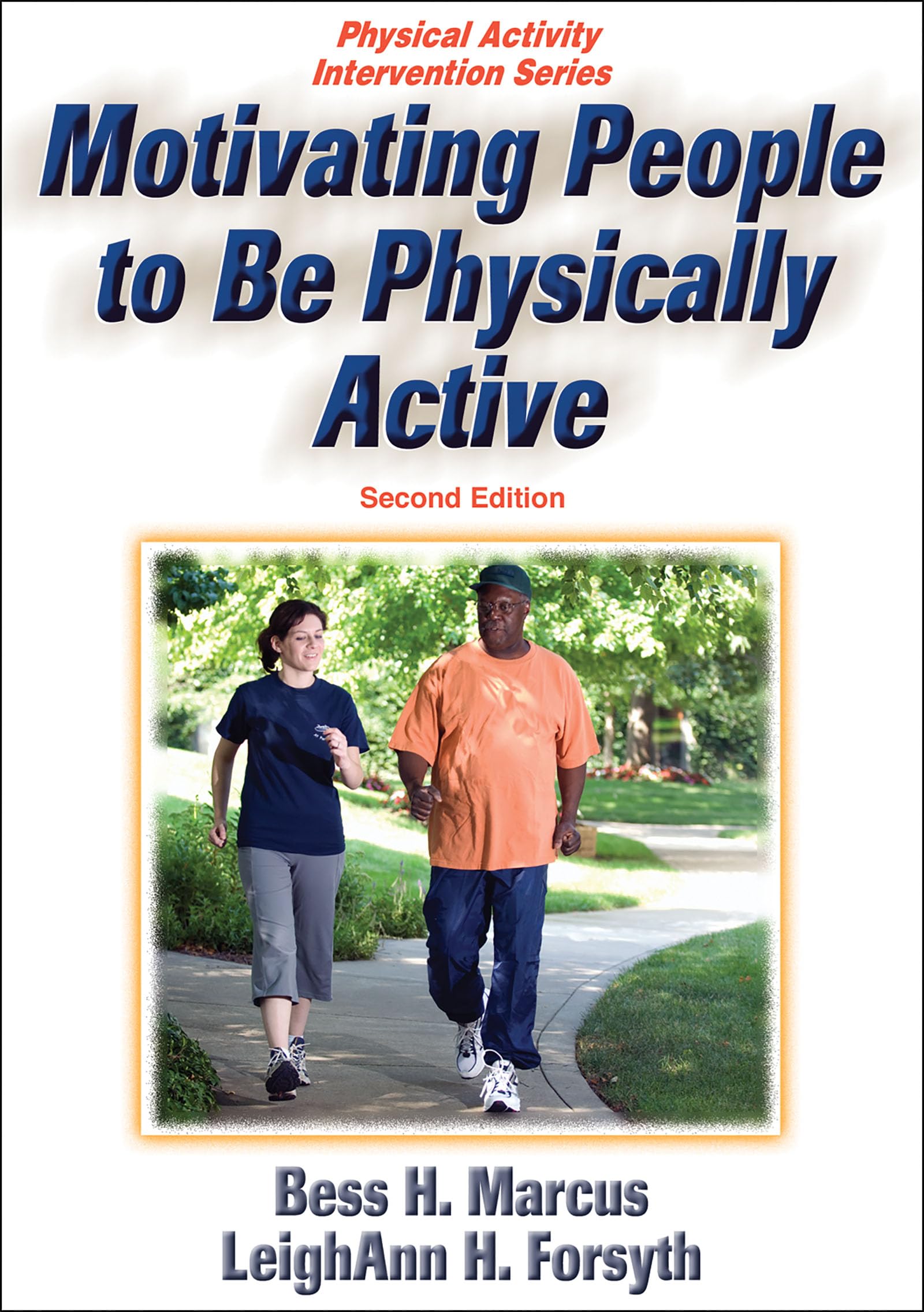 Motivating People to Be Physically Active (Physical Activity Intervention),Used