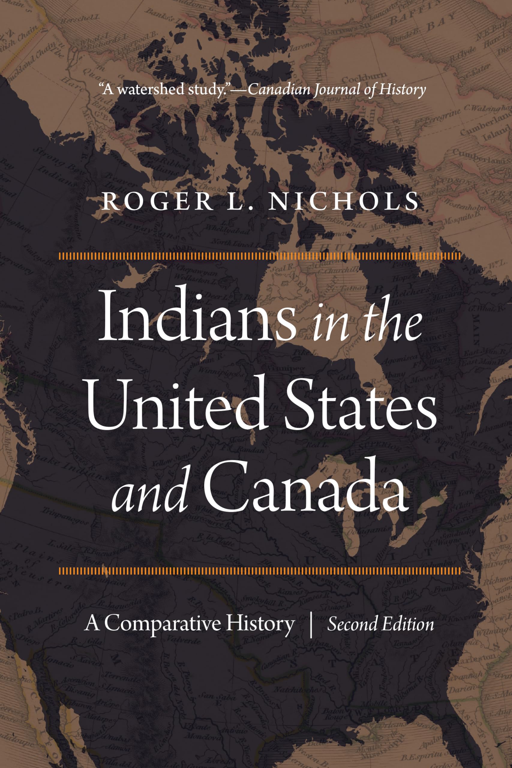 Indians in the United States and Canada: A Comparative History, Second Edition,Used