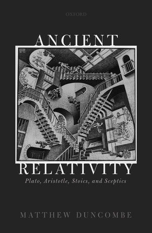 Ancient Relativity: Plato, Aristotle, Stoics, and Sceptics,Used