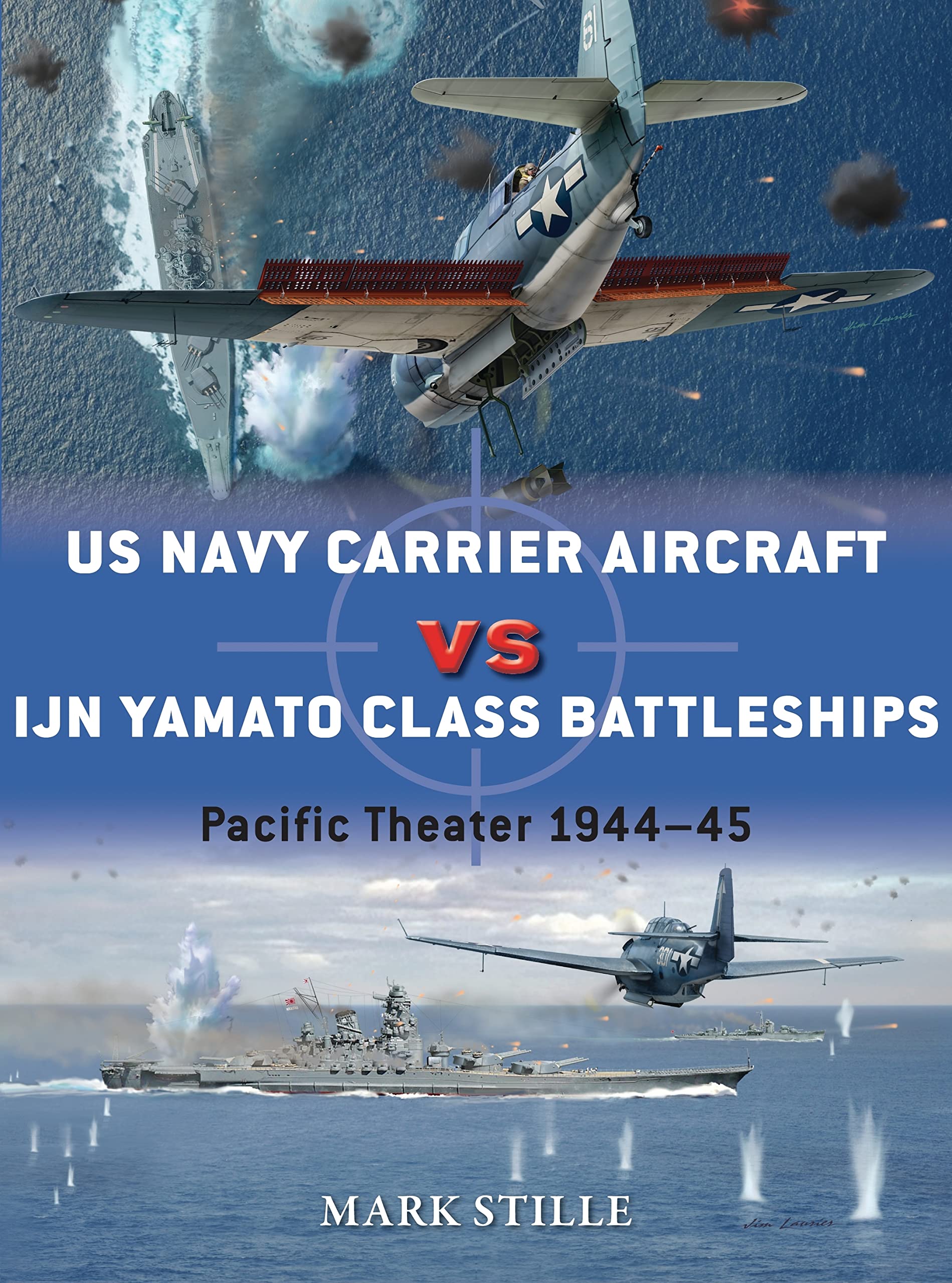Us Navy Carrier Aircraft Vs Ijn Yamato Class Battleships: Pacific Theater 194445 (Duel, 69)