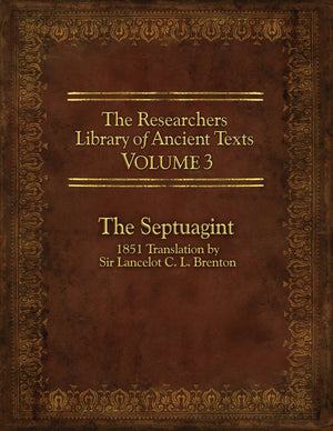 The Researcher's Library of Ancient Texts  Volume III: The Septuagint: Translation by Sir Lancelot C. L. Brenton 1851,Used