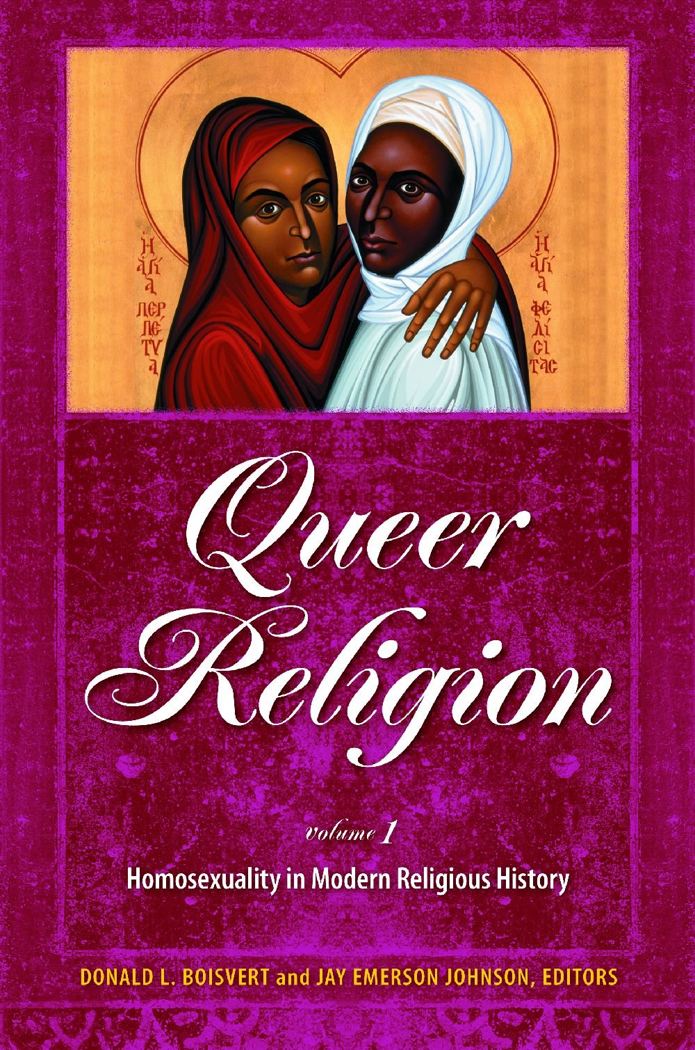 Queer Religion [2 Volumes]: 2 Volumes,Used
