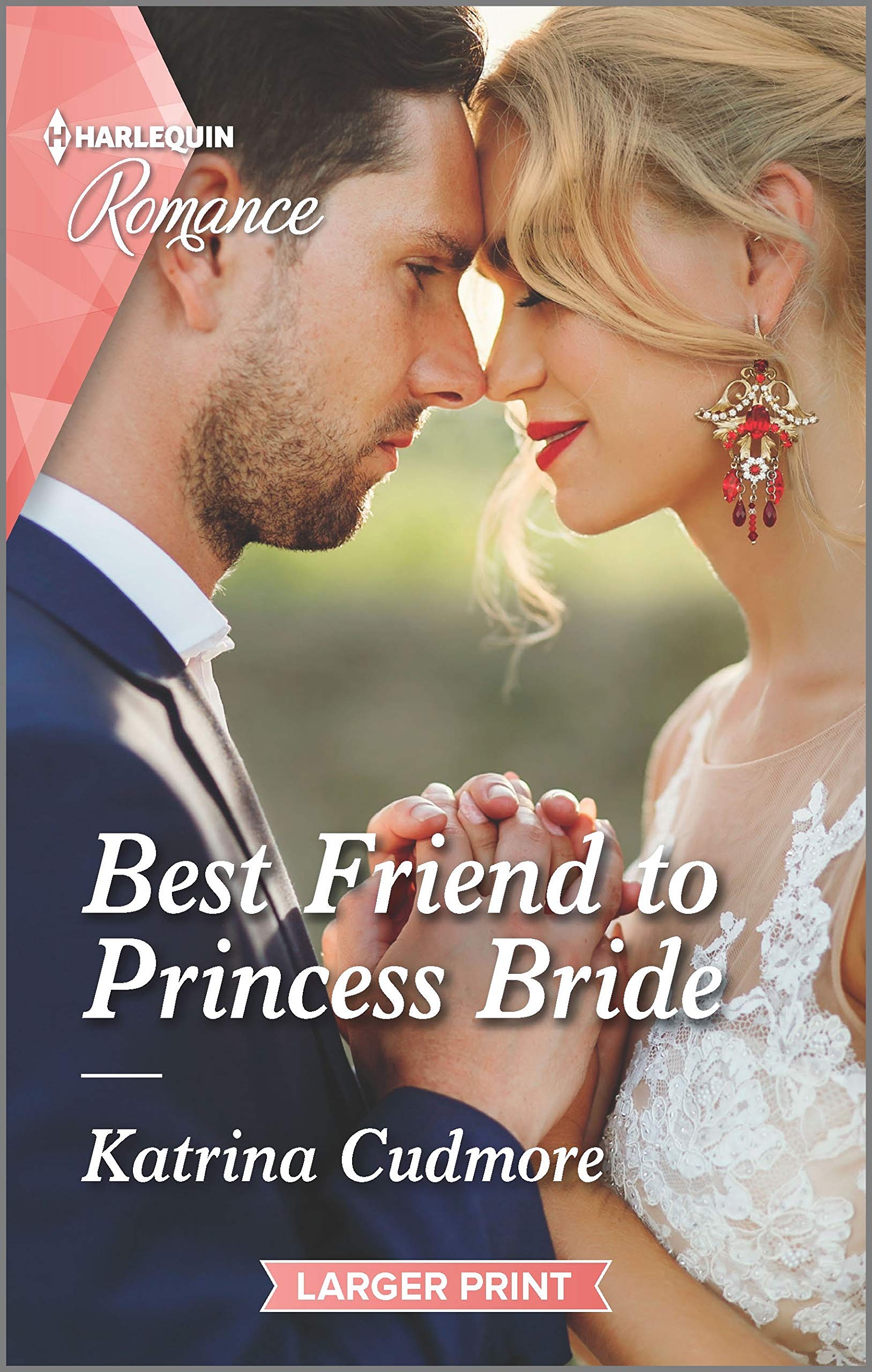 Best Friend to Princess Bride (Royals of Monrosa, 1),Used