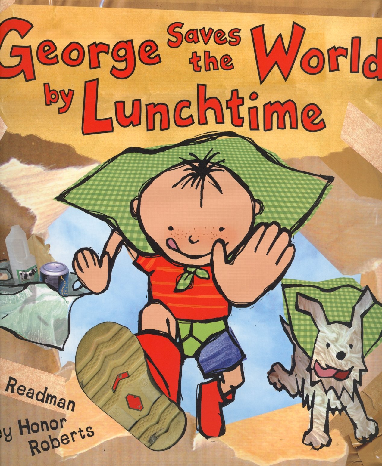 George Saves The World By Lunchtime (Eden Project Books),Used