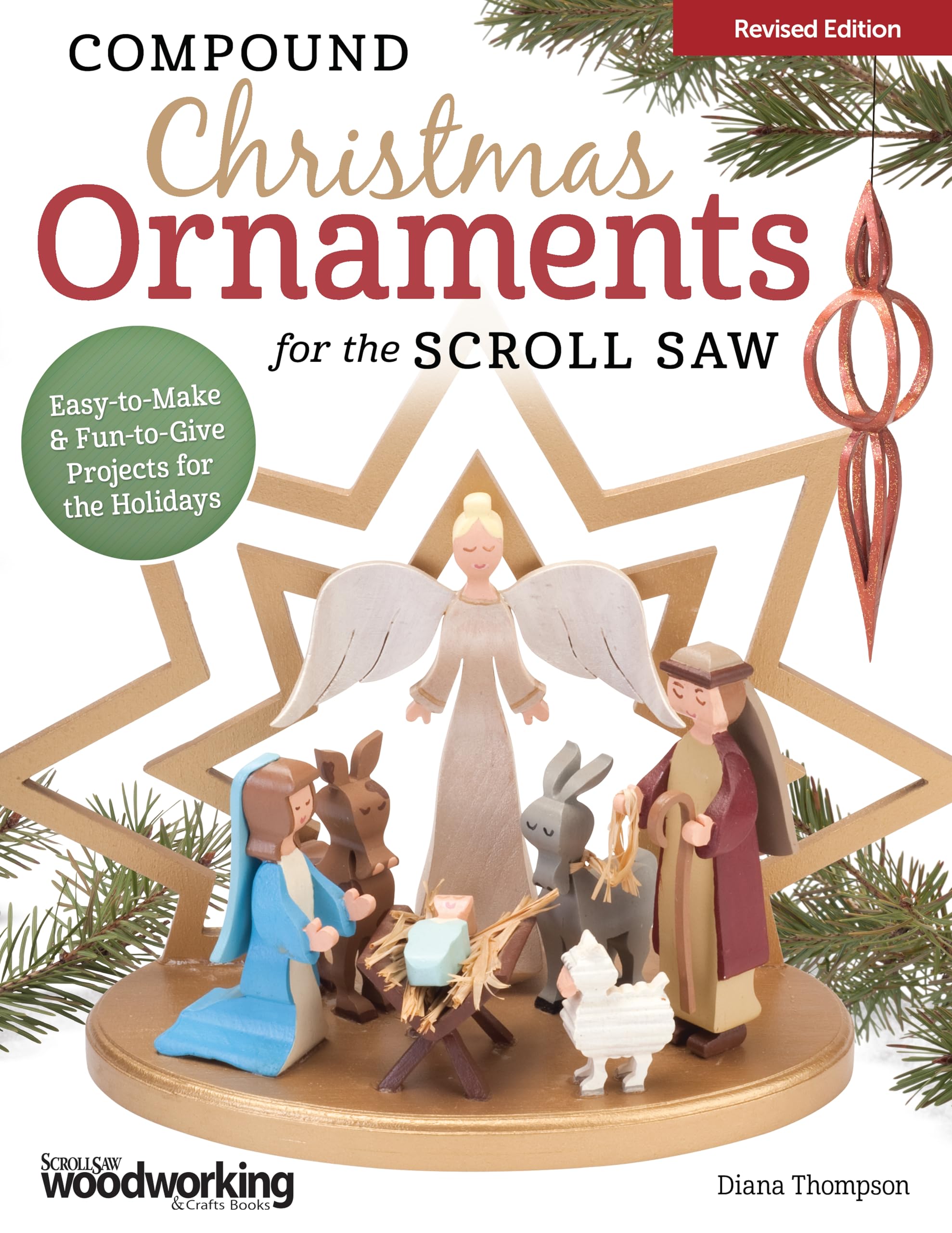 Compound Christmas Ornaments for the Scroll Saw, Revised Edition: EasytoMake & FuntoGive Projects for the Holidays (Fox Chap,Used