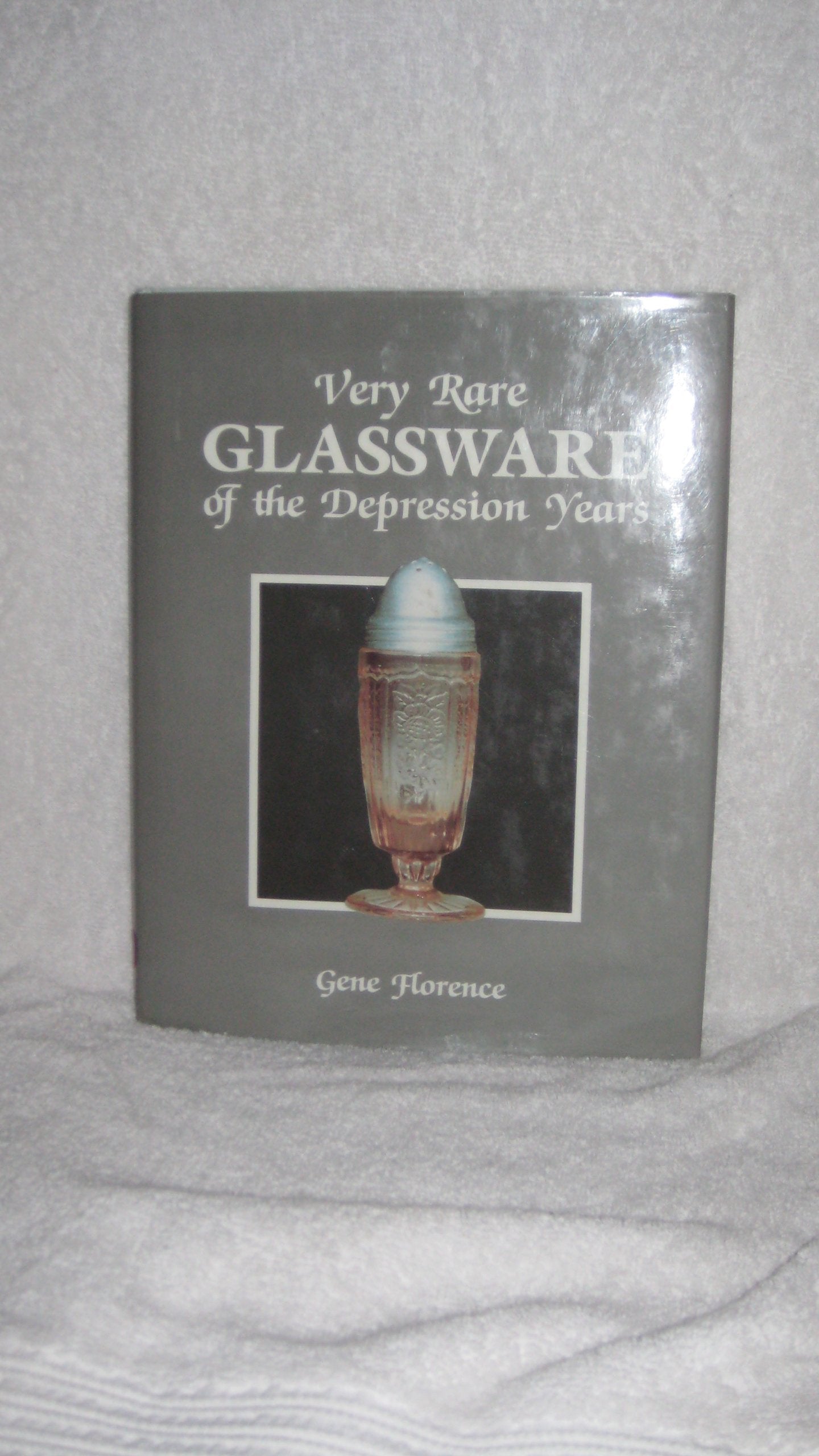 Very Rare Glassware of the Depression Years/1st Series,Used