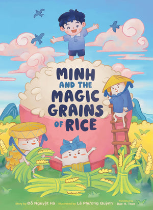 MINH & THE MAGIC GRAINS OF RICE