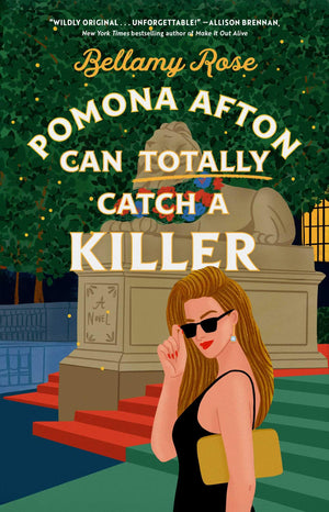 Pomona Afton Can Totally Catch A Killer: A Novel (The Pomona Afton Series)