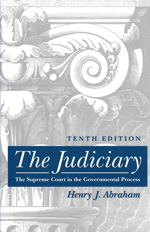 The Judiciary: Tenth Edition,New