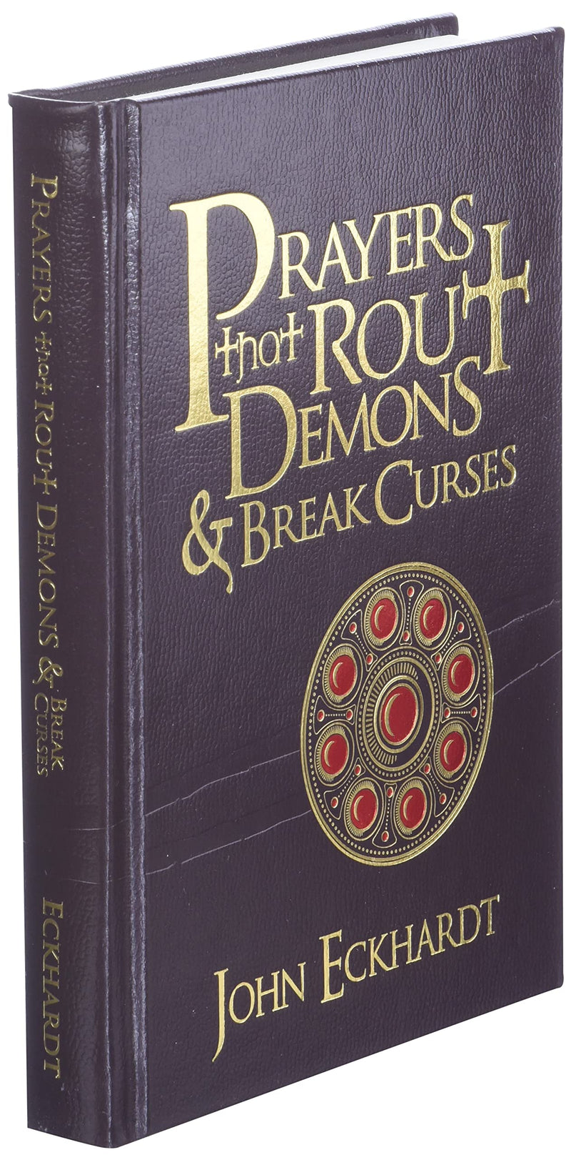 Prayers That Rout Demons and Break Curses,New