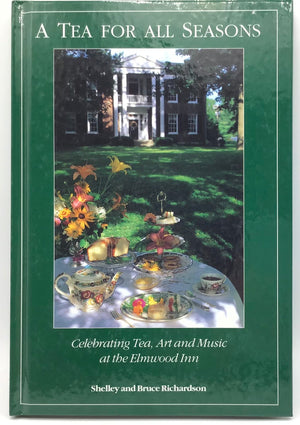 A tea for all seasons: Celebrating tea, art, and music at the Elmwood Inn,Used