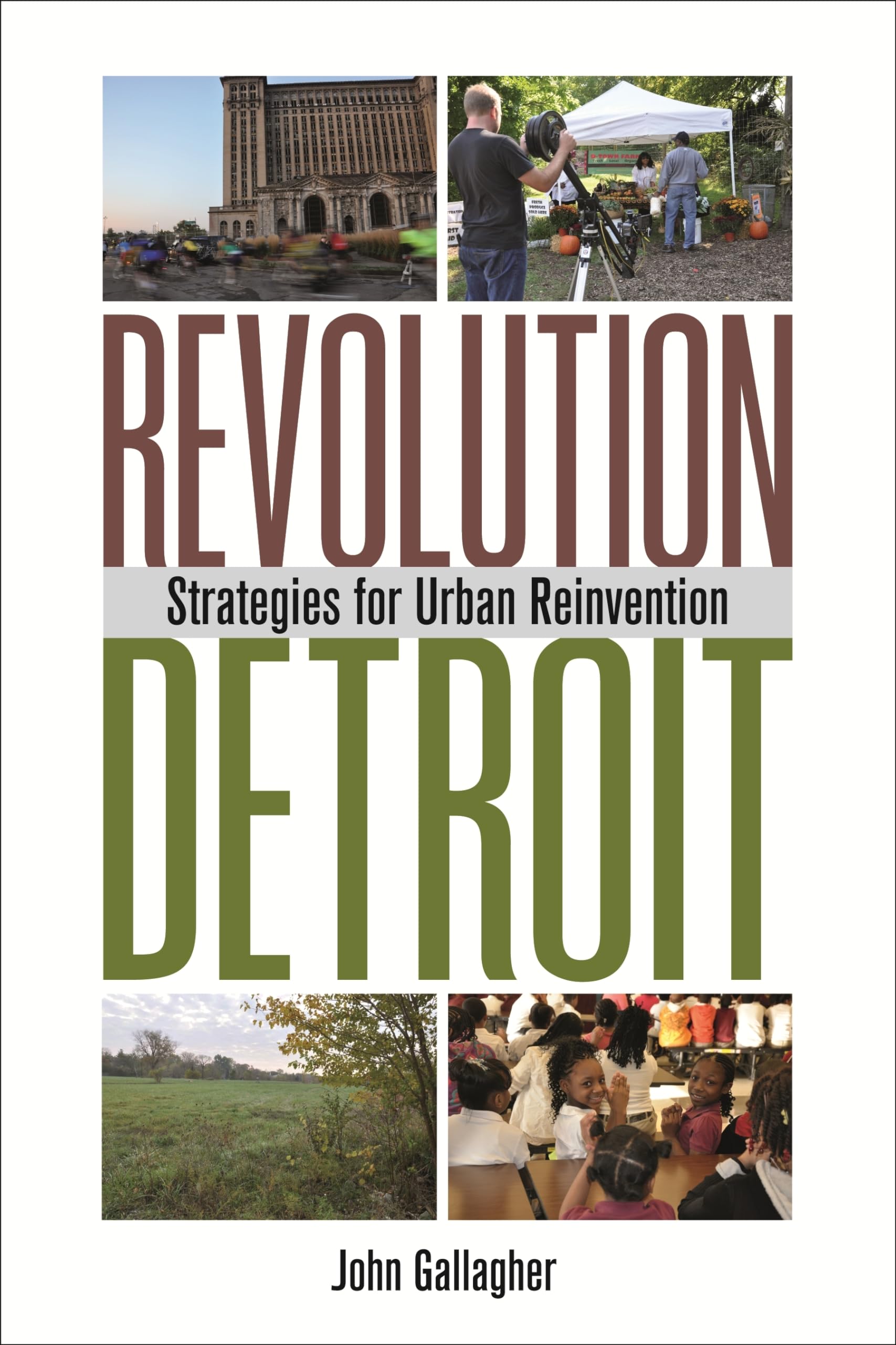 Revolution Detroit: Strategies for Urban Reinvention (Painted Turtle Press),New