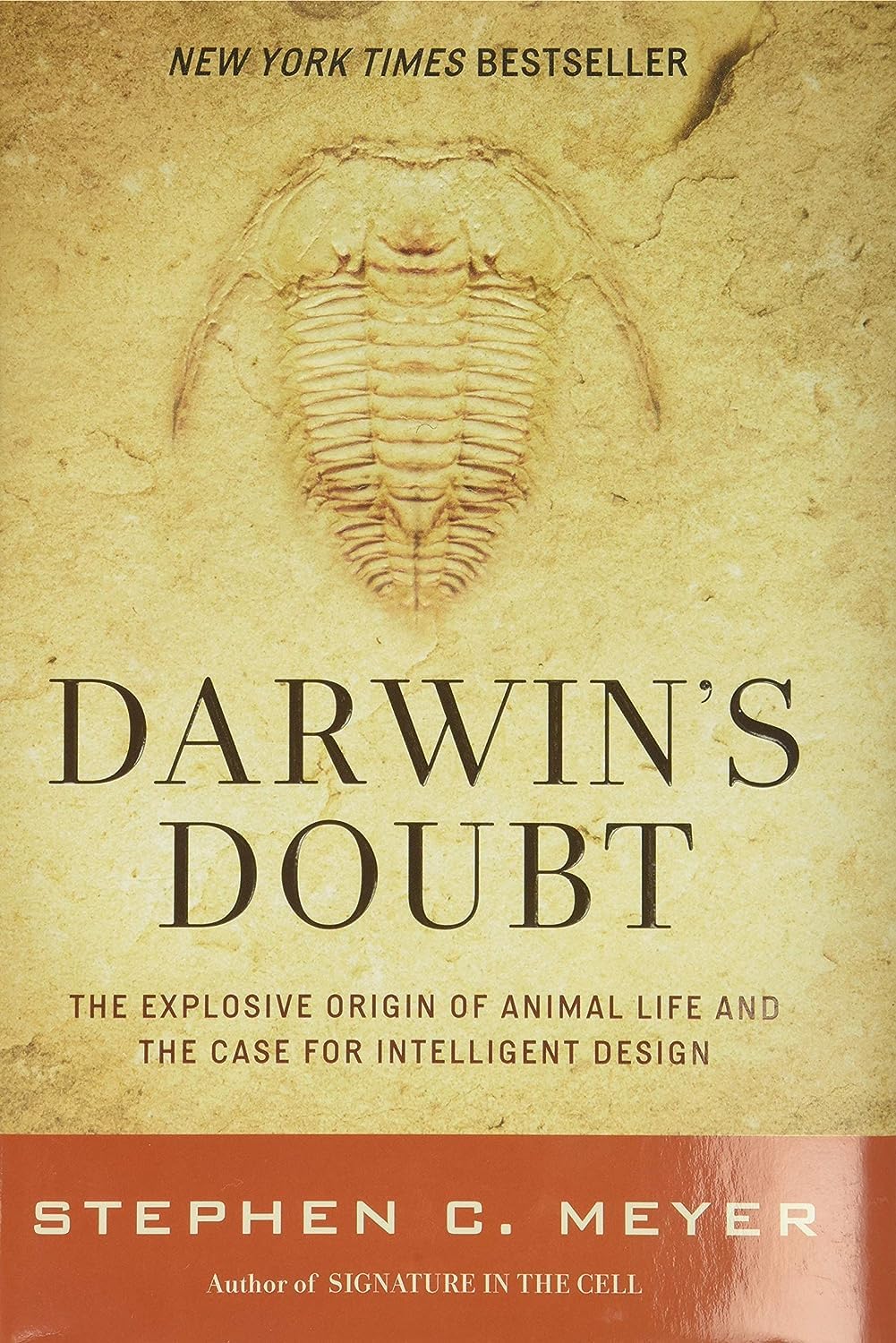 Darwin'S Doubt: The Explosive Origin Of Animal Life And The Case For Intelligent Design,New