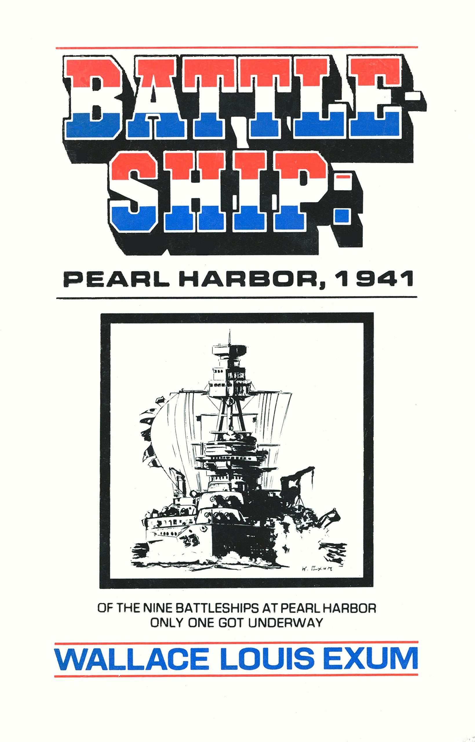 Battleship: Pearl Harbor, 1941: Only One Got Underway,Used