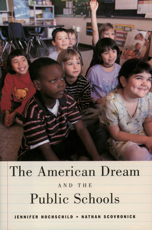 The American Dream and the Public Schools,Used