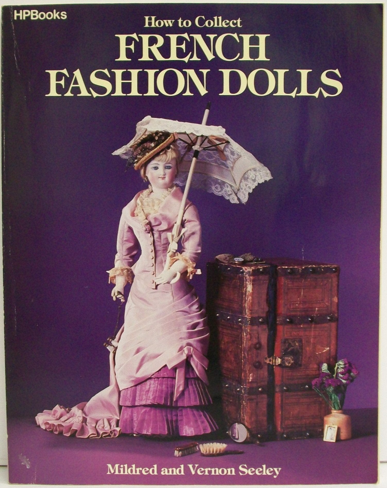 How to Collect French Fashion Dolls,New