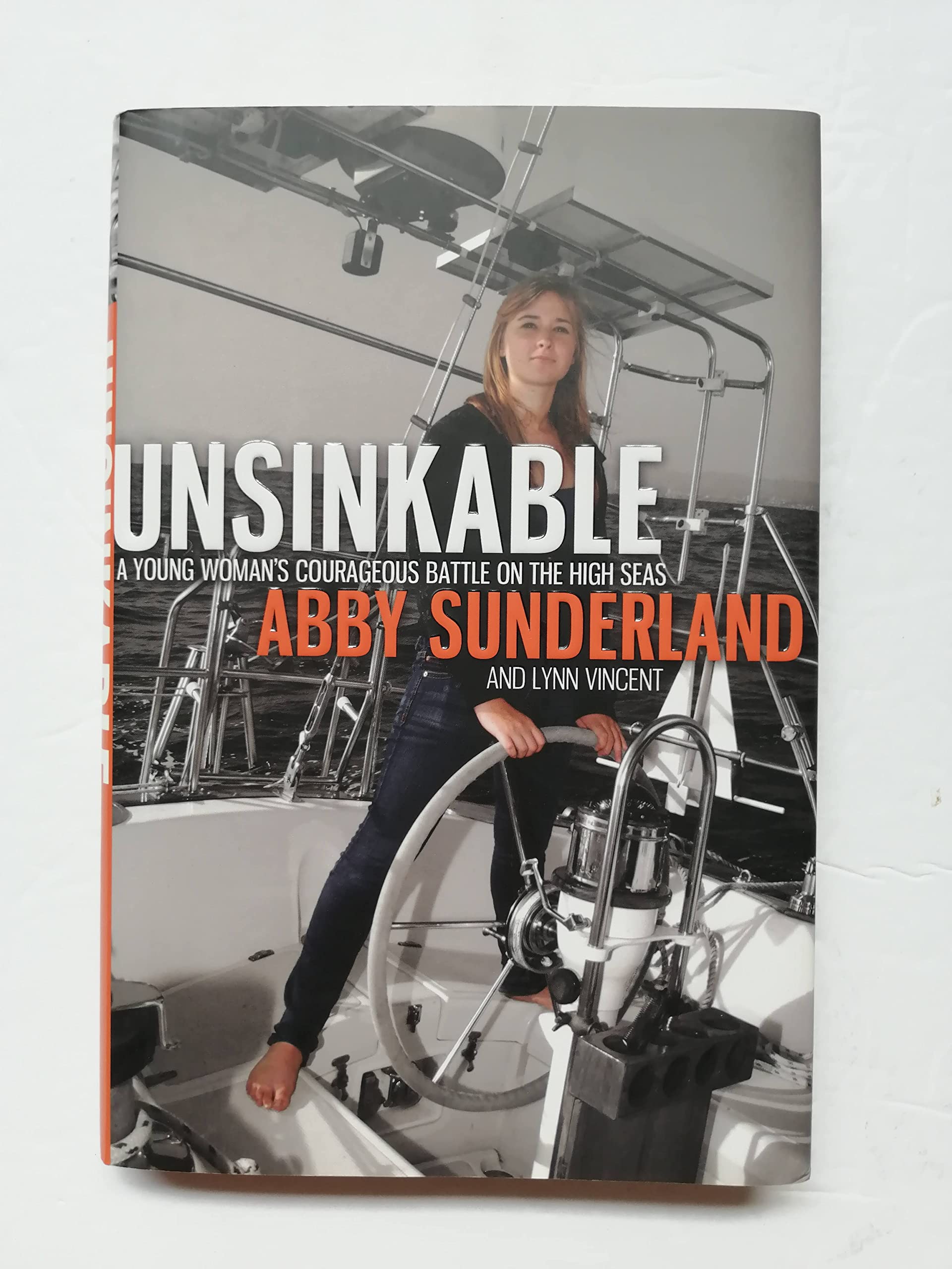 Unsinkable: A Young Woman's Courageous Battle on the High Seas,Used
