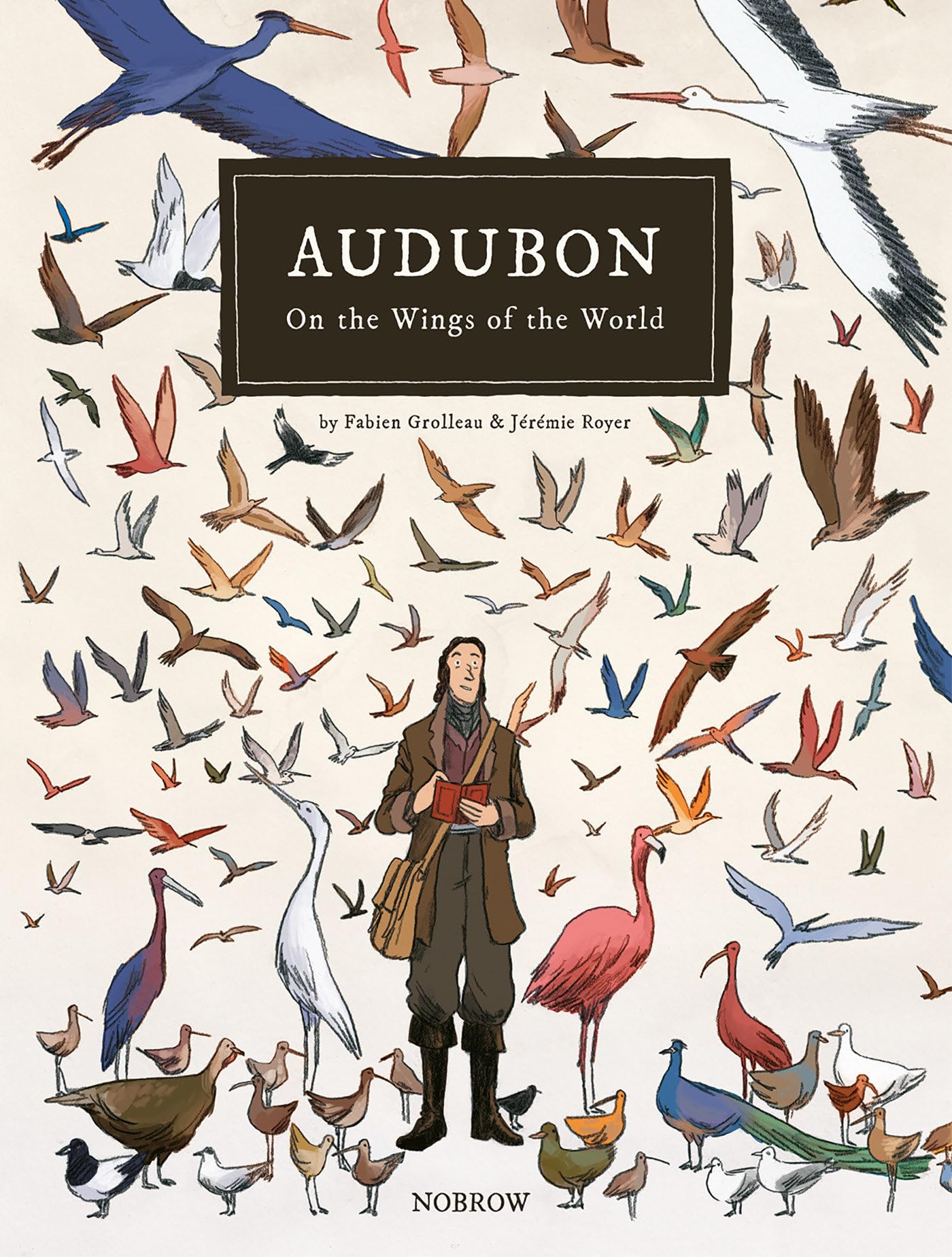 Audubon, On The Wings Of The World [Graphic Novel],Used