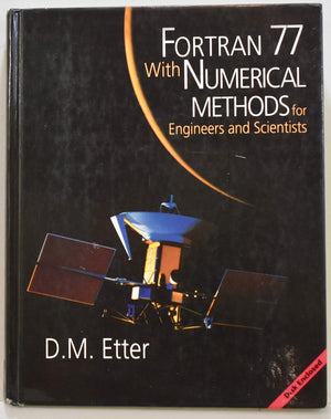 Fortran 77: With Numerical Methods for Engineers and Scientists/Book and Disk,Used