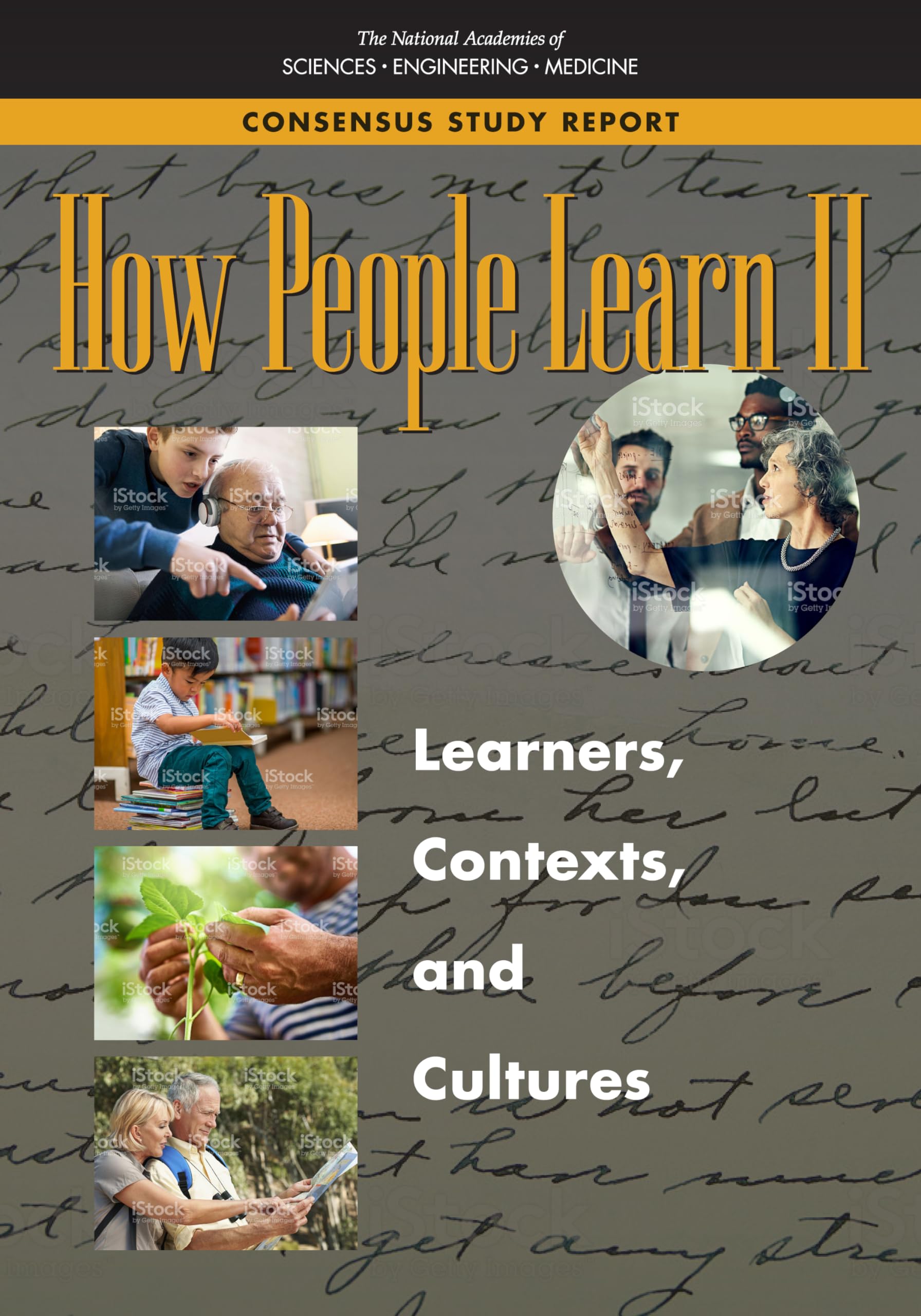 How People Learn II: Learners, Contexts, and Cultures,New