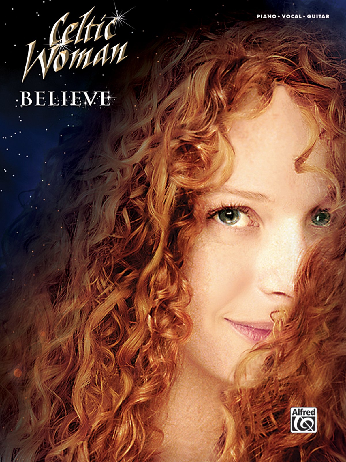Celtic Woman  Believe: Piano/Vocal/Guitar,Used