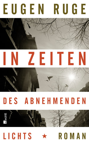 In Zeiten Des Abnehmenden Lichts: Roman Einer Familie,Used