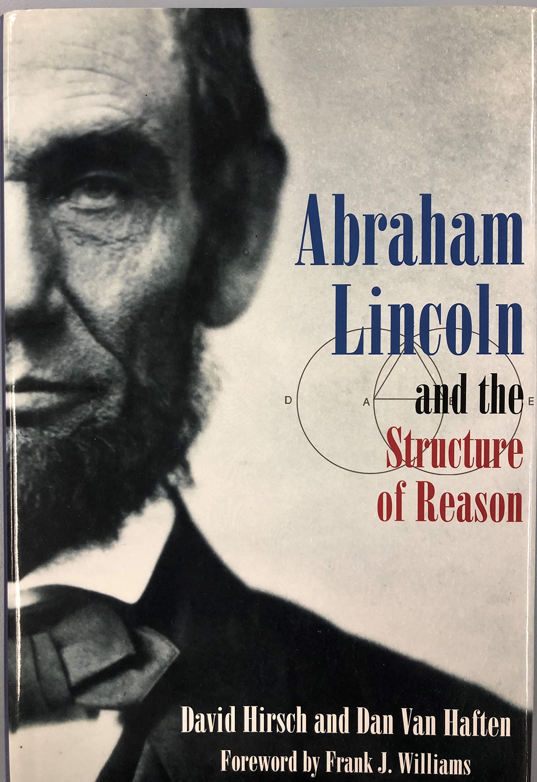 Abraham Lincoln and the Structure of Reason,Used