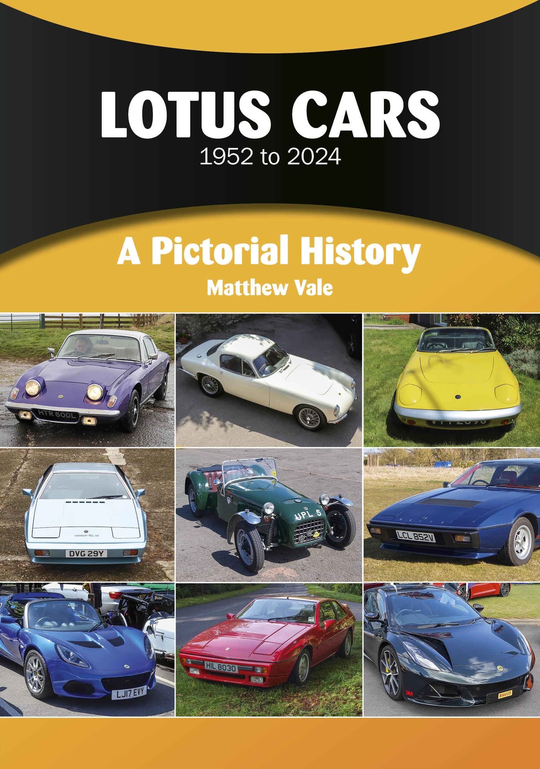 Lotus Cars 1952 to 2024: A Pictorial History