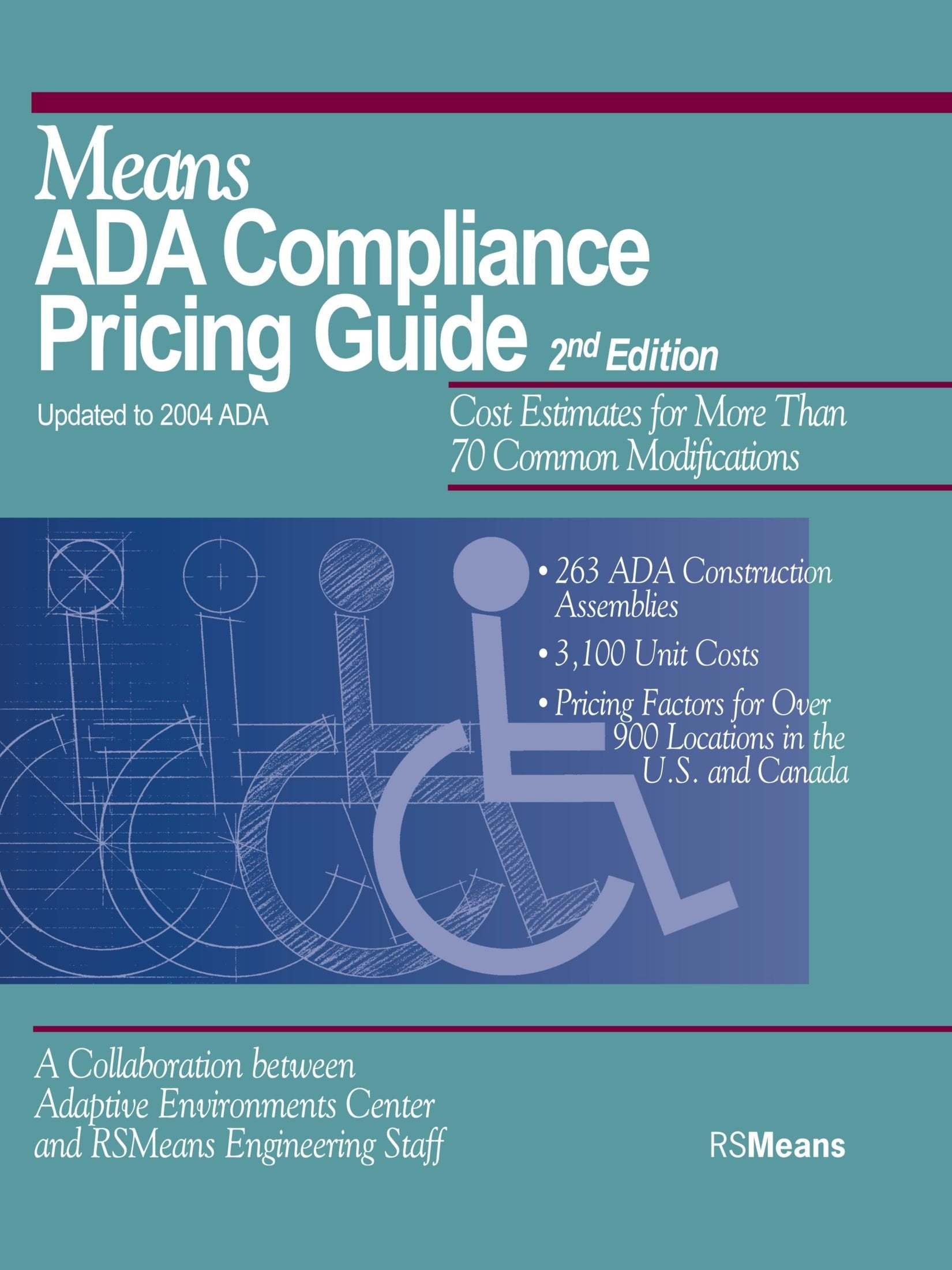 Means Ada Compliance Pricing Guide, 2Nd Edition: Cost Estimates For More Than 70 Common Modifications,Used