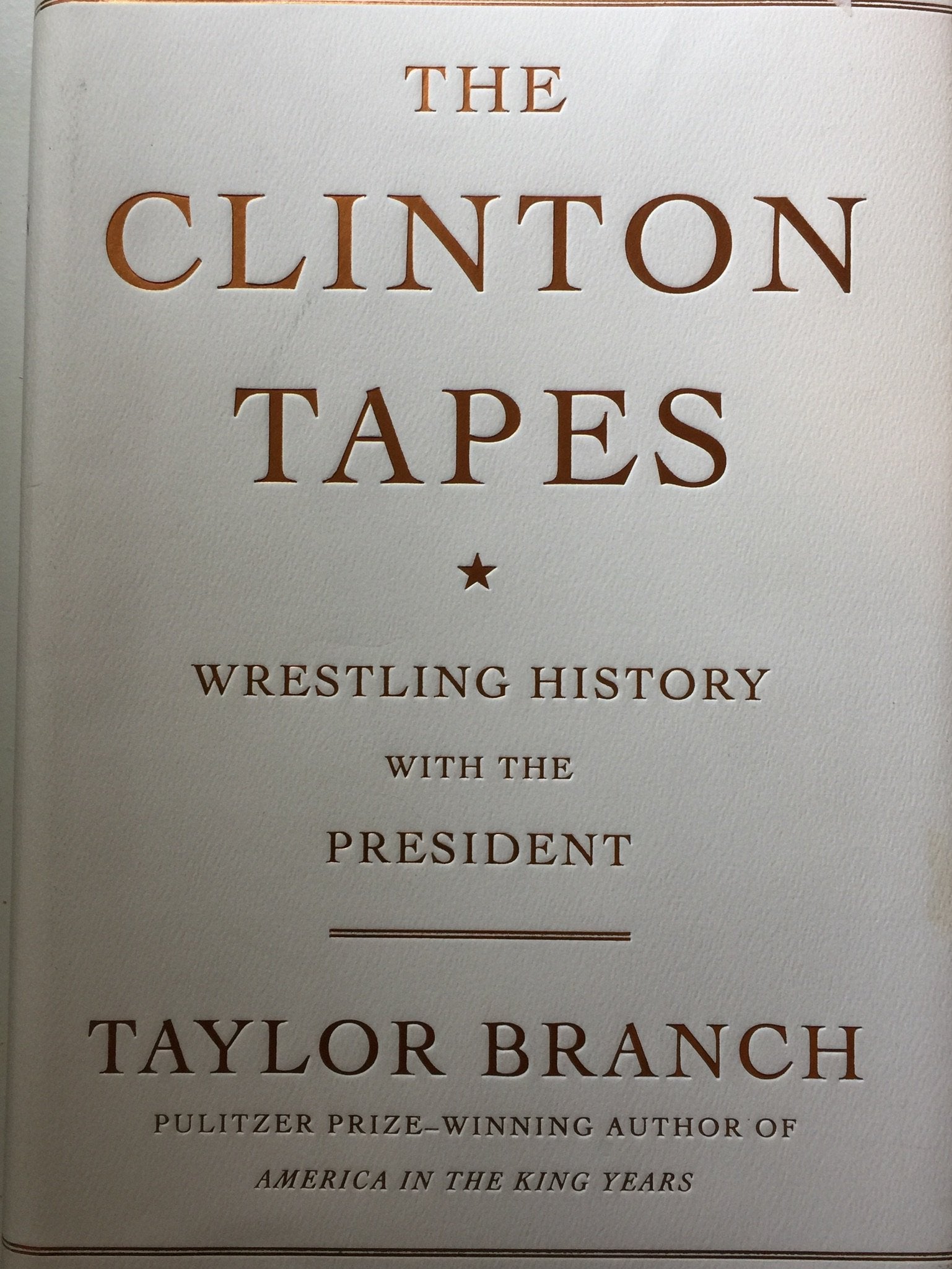 The Clinton Tapes: Wrestling History With The President