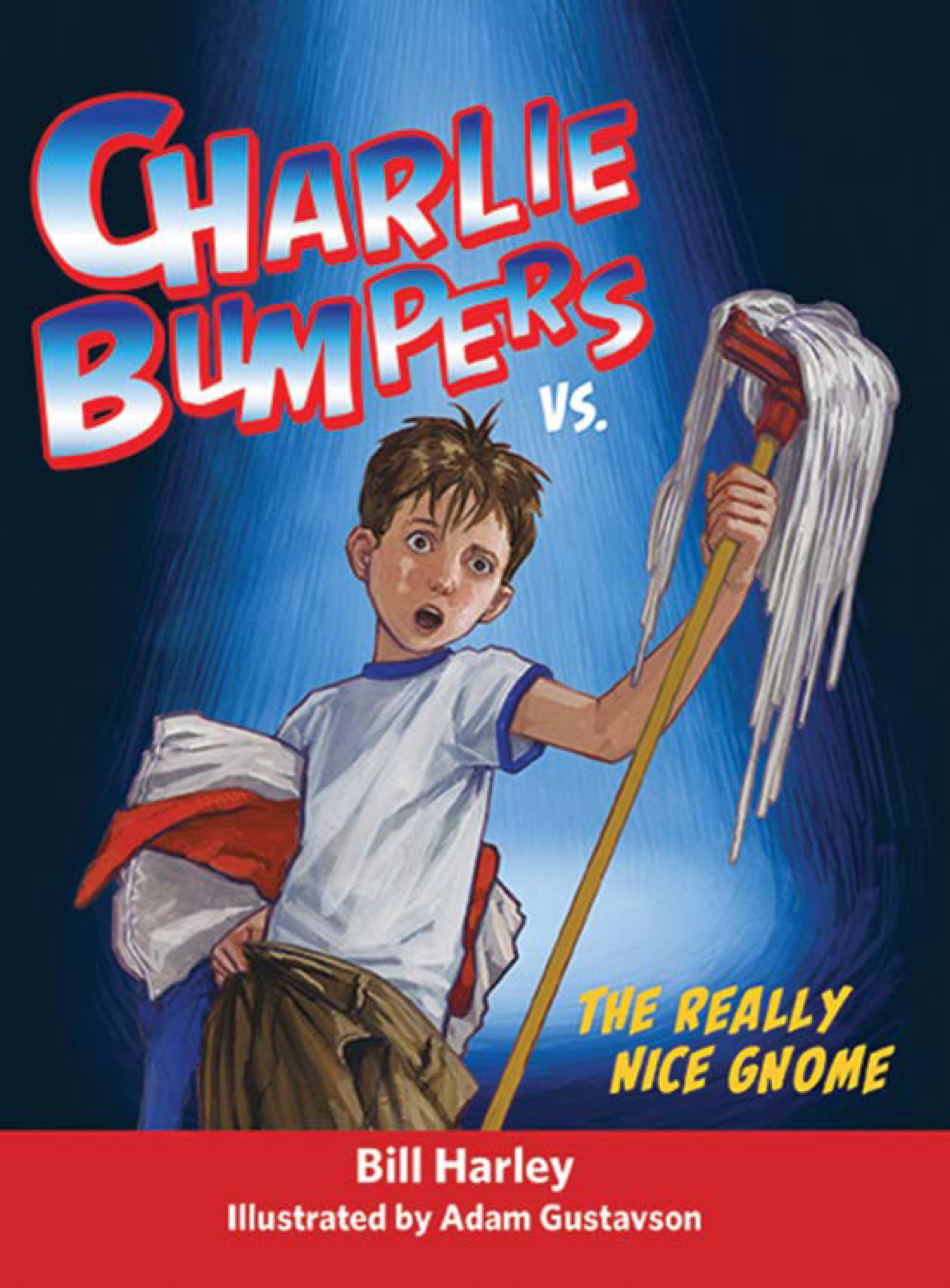 Charlie Bumpers vs. the Really Nice Gnome,Used