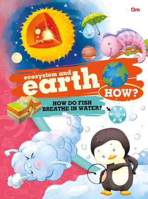 Encyclopedia: Ecosystem And Earth How? (Questions And Asnwers)